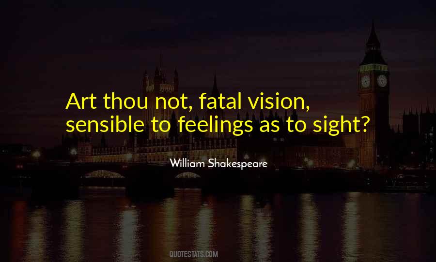 Shakespeare Sight Quotes #1079472