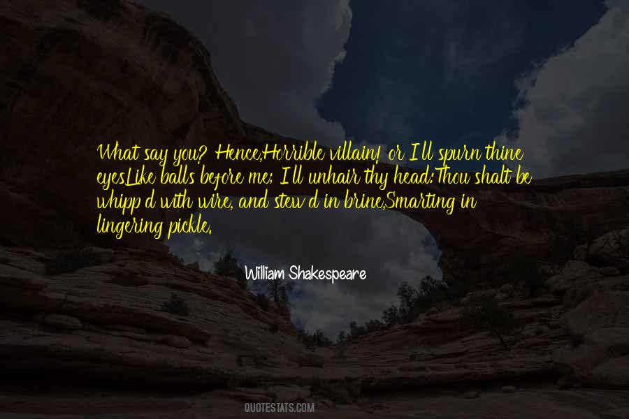 Shakespeare Villain Quotes #229124