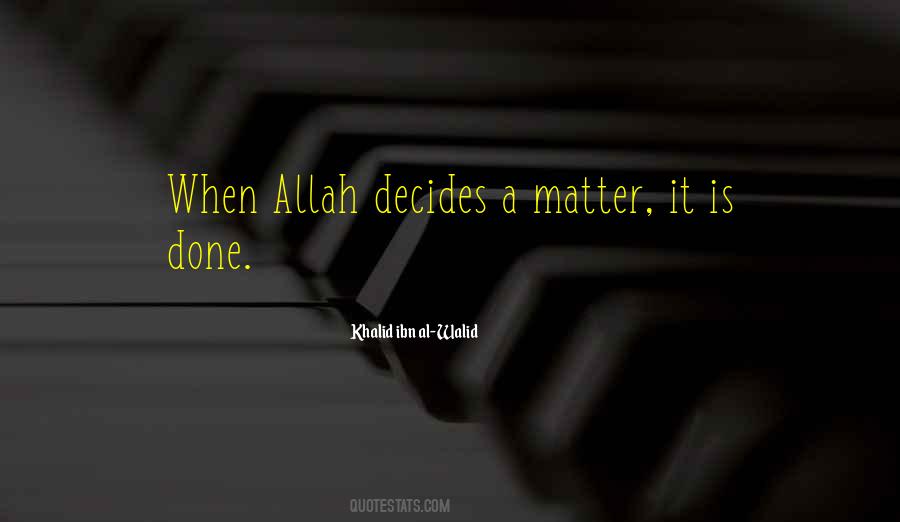 Quotes About Khalid Ibn Al-walid #927324