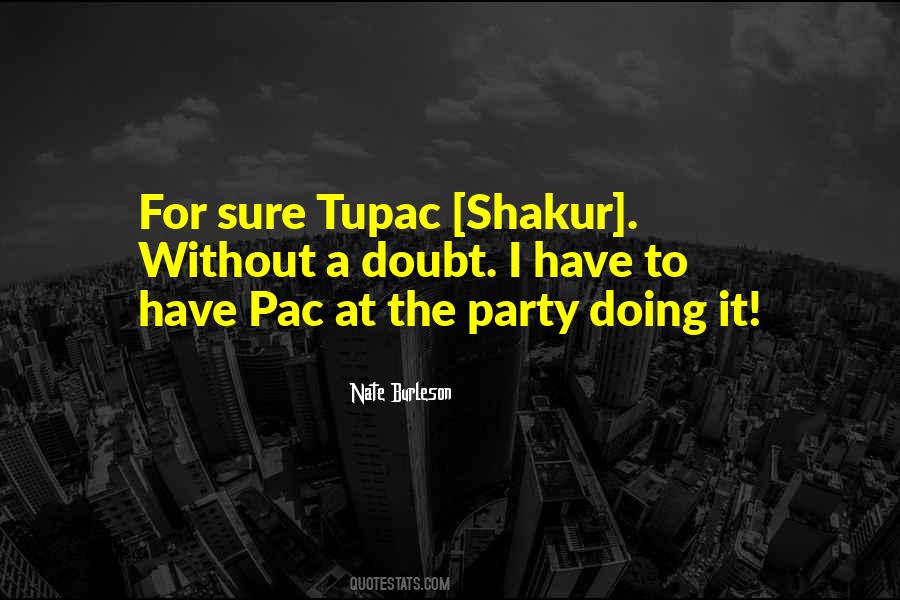 Shakur Quotes #874572