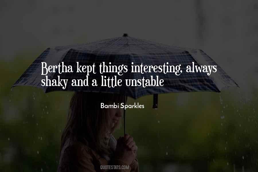 Shaky Quotes #350709
