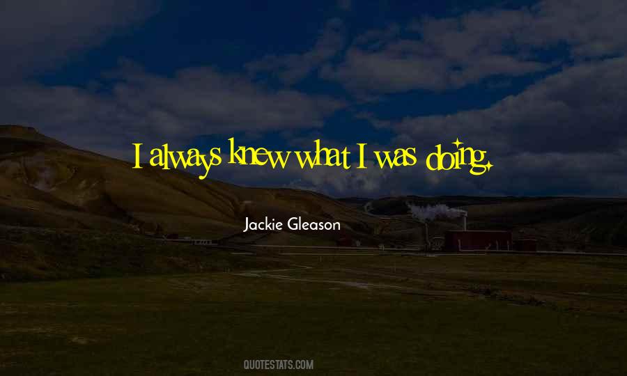 Quotes About Jackie Gleason #148803