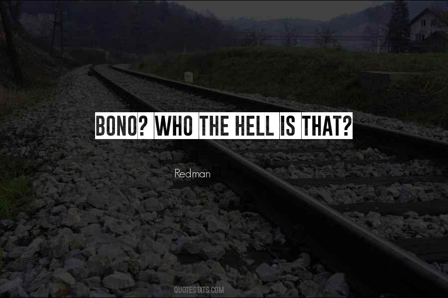 Quotes About Bono #1812878