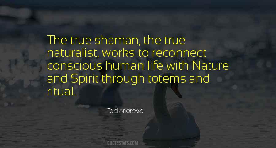 Shaman Quotes #1050929