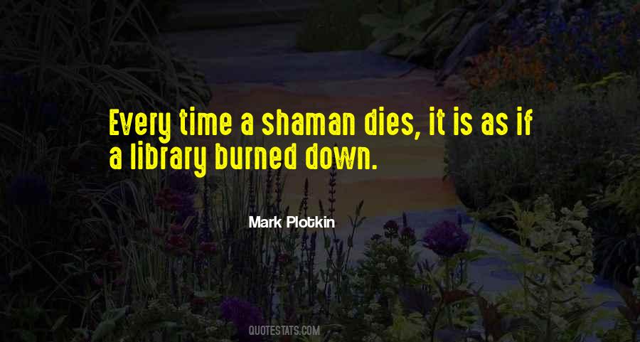 Shaman Quotes #1580549