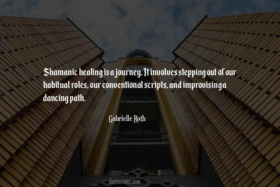 Shamanic Journey Quotes #1423523