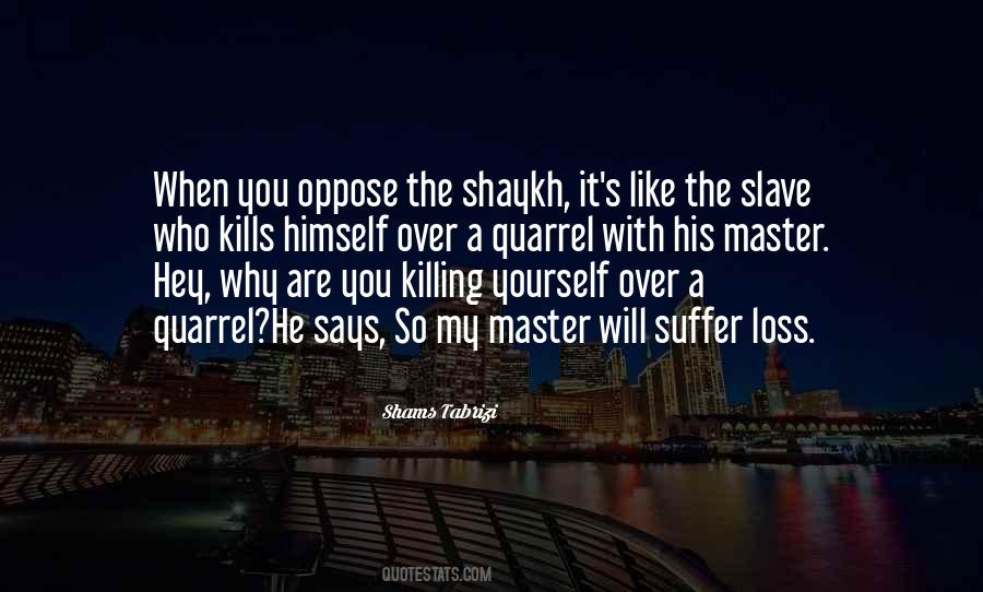 Shams Tabrizi Best Quotes #1216705