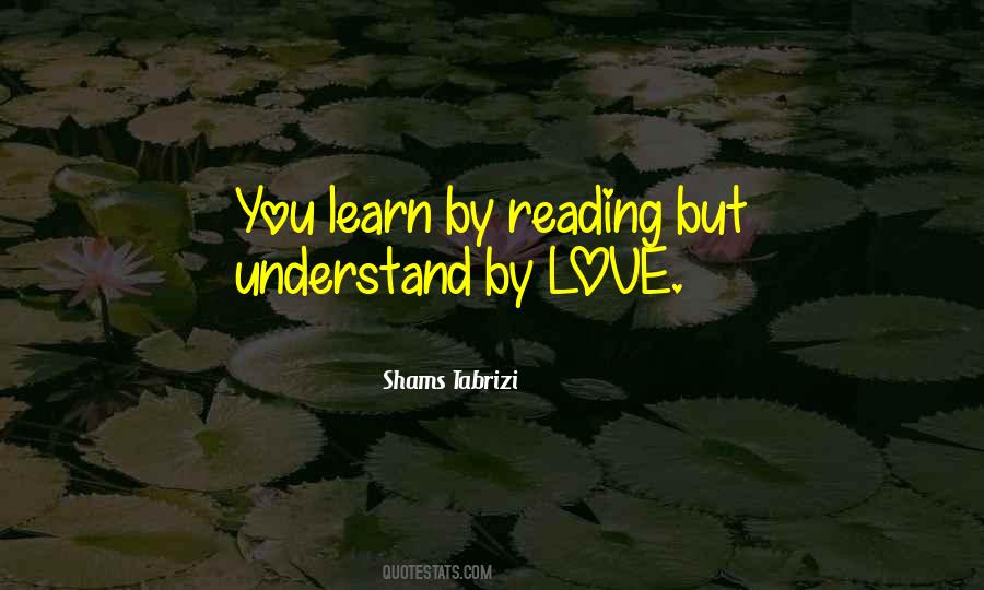 Shams Tabrizi Best Quotes #653254