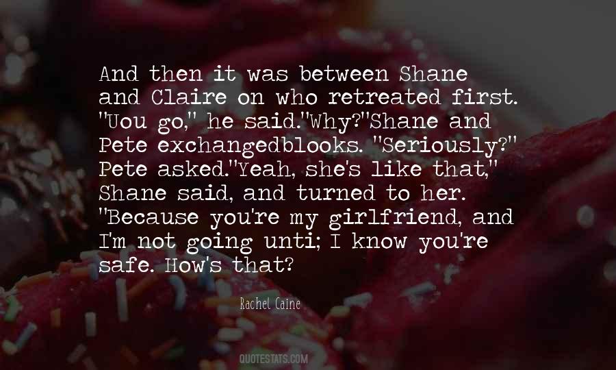 Shane And Claire Quotes #1306247