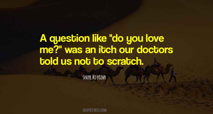 Shane Told Quotes #1092118