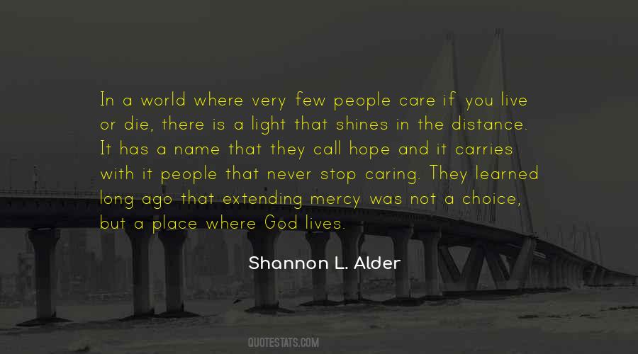 Shannon L Alder Love Quotes #158290