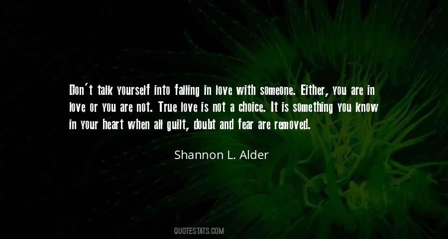 Shannon L Alder Love Quotes #475931