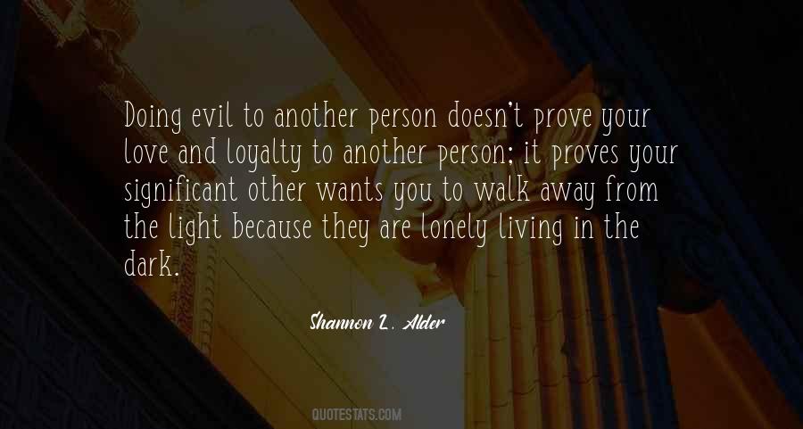 Shannon L Alder Love Quotes #693823