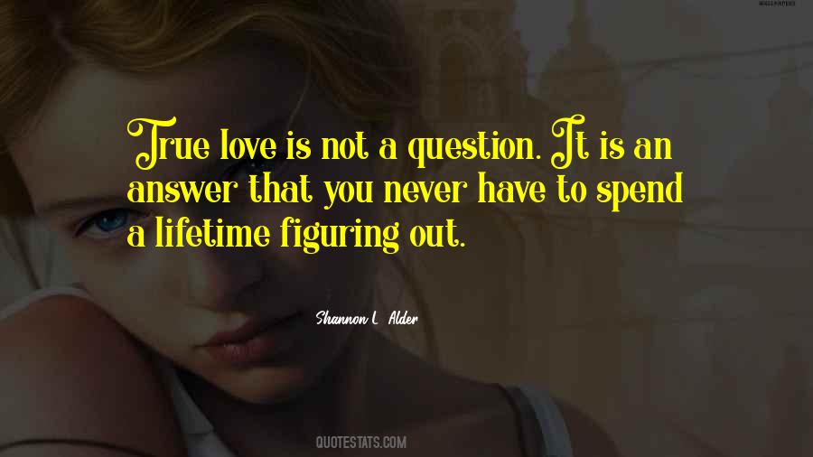 Shannon L Alder Love Quotes #838500