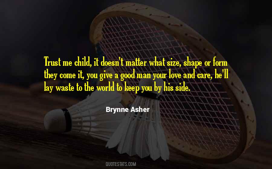 Shape Your World Quotes #1490522