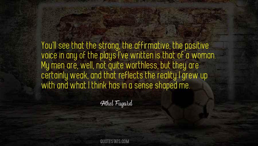Shaped Me Quotes #108448