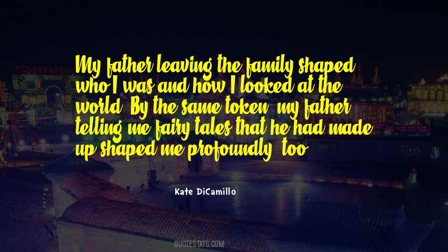 Shaped Me Quotes #1826536