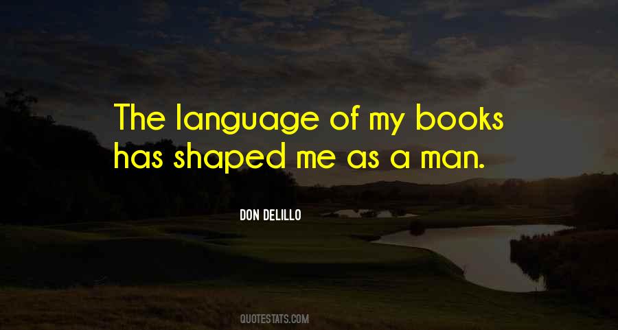 Shaped Me Quotes #378968