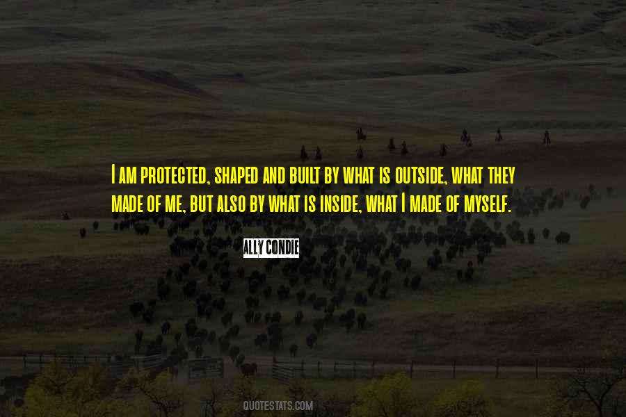 Shaped Me Quotes #74686