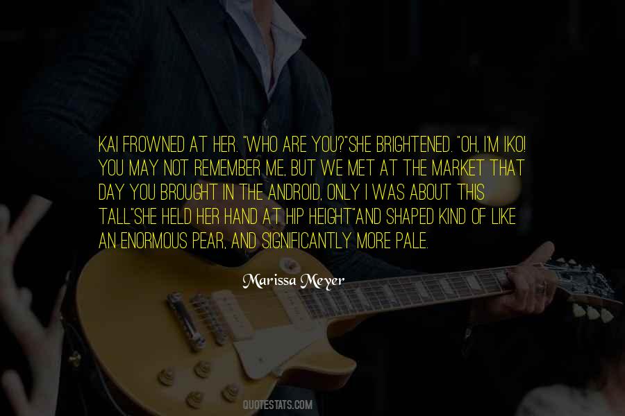 Shaped Me Quotes #827704