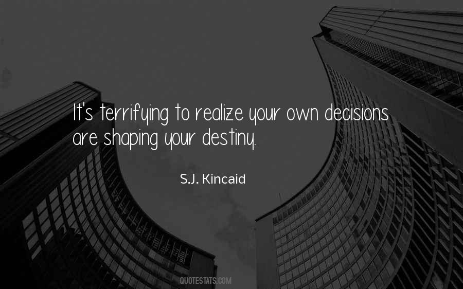 Shaping Destiny Quotes #277799