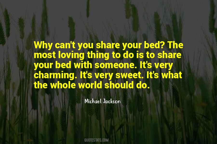 Share My Bed Quotes #202279