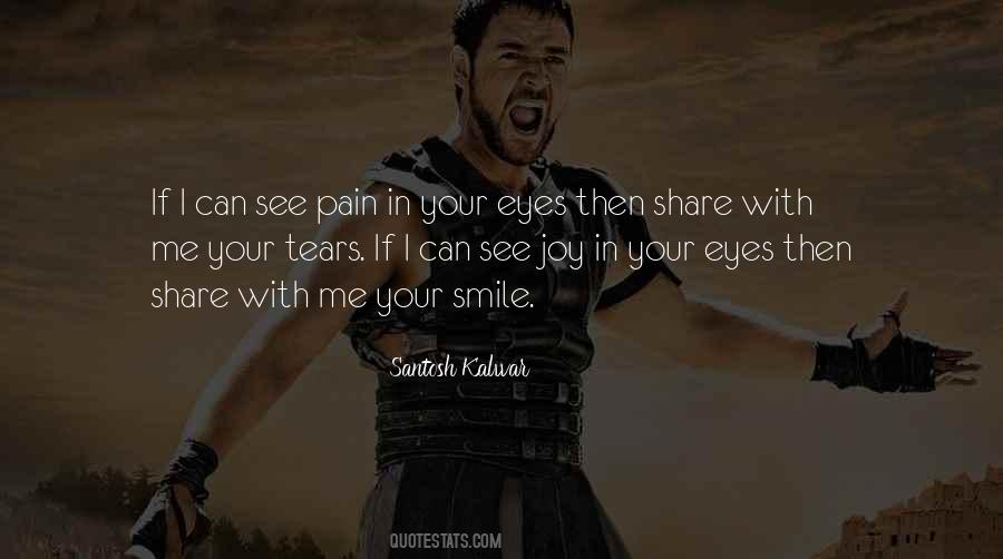 Share Your Pain Quotes #1833147