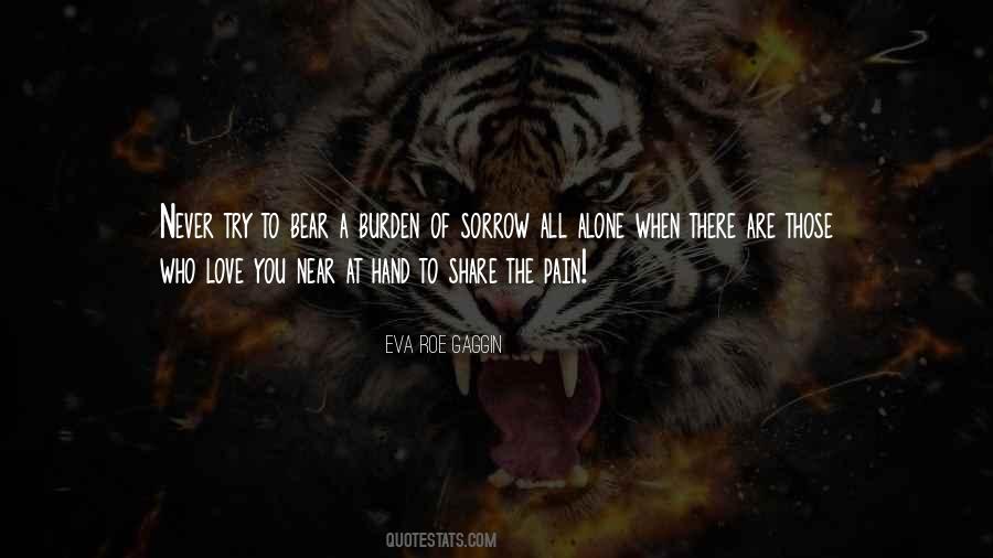 Share Your Pain Quotes #467307