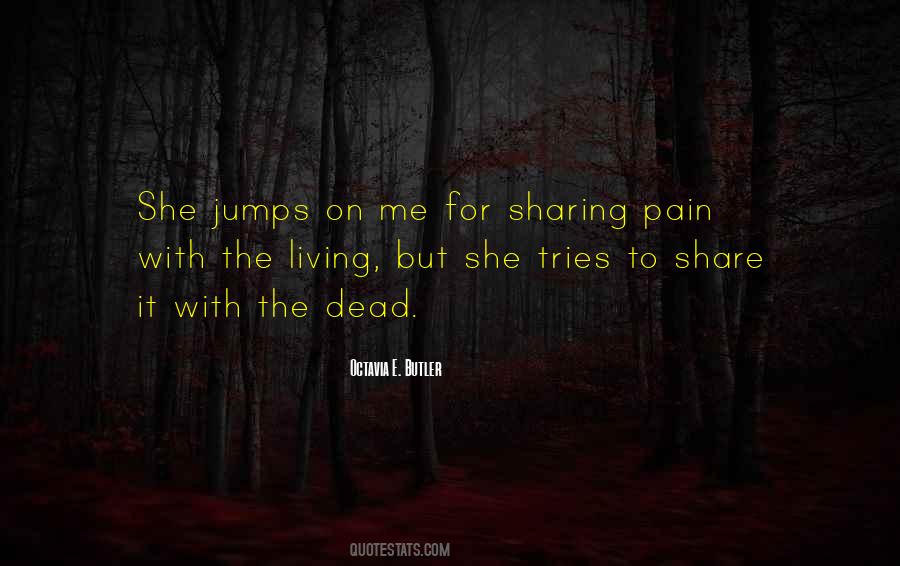 Share Your Pain Quotes #688726