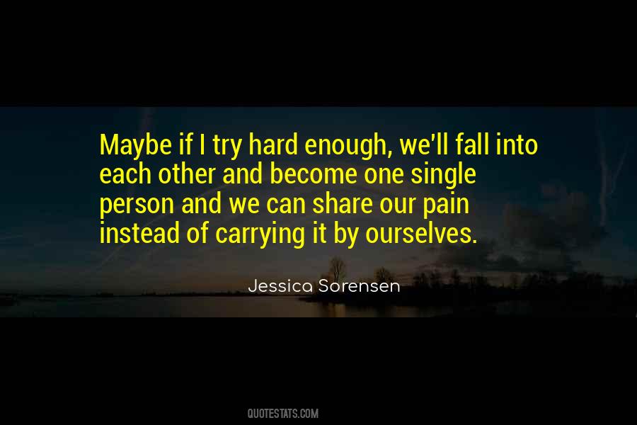 Share Your Pain Quotes #79018