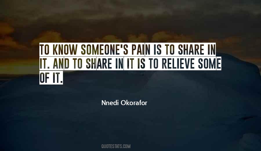 Share Your Pain With Me Quotes #153138