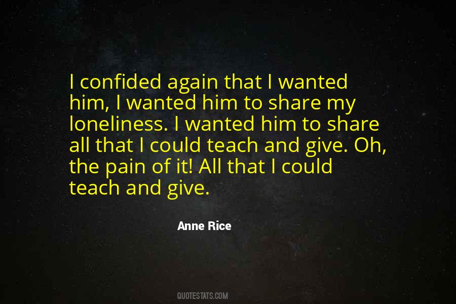 Share Your Pain With Me Quotes #328933