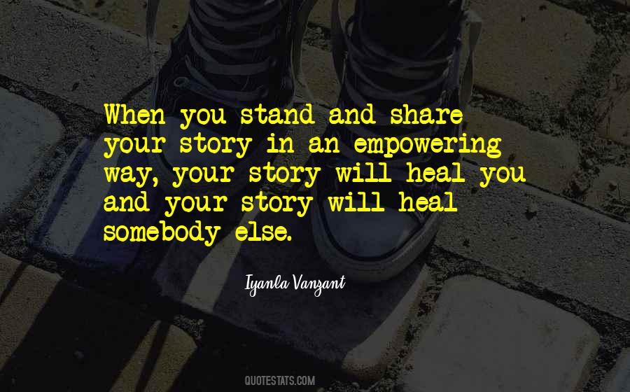 Share Your Story Quotes #9013