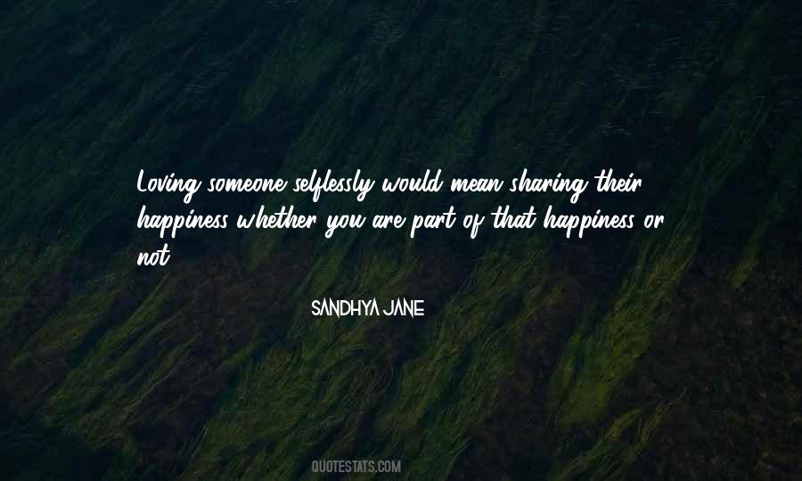 Sharing Our Happiness Quotes #1380295