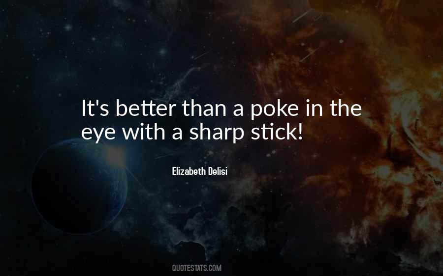 Sharp Eye Quotes #287593