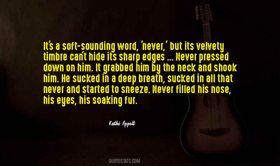 Sharp Nose Quotes #228304