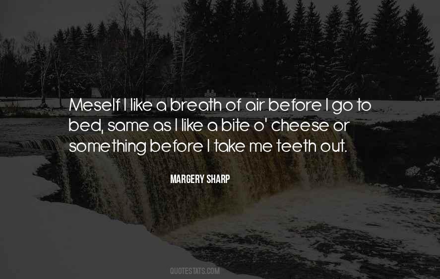 Sharp Teeth Quotes #1567953