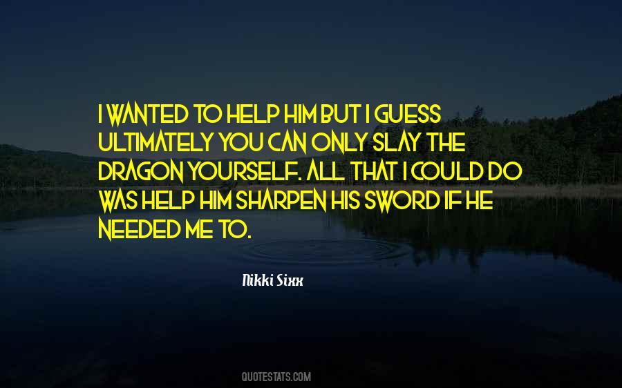 Sharpen Sword Quotes #1253779