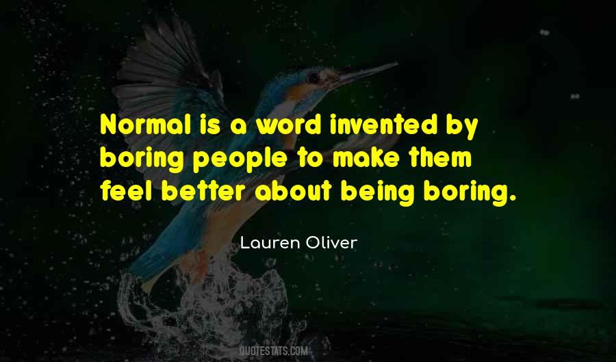 Quotes About Being Boring #1796325