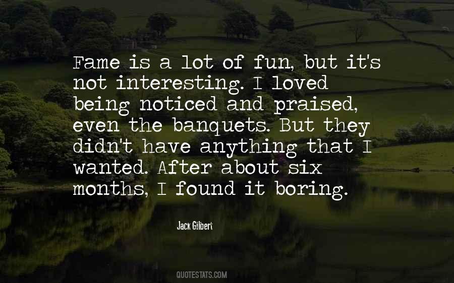 Quotes About Being Boring #269376