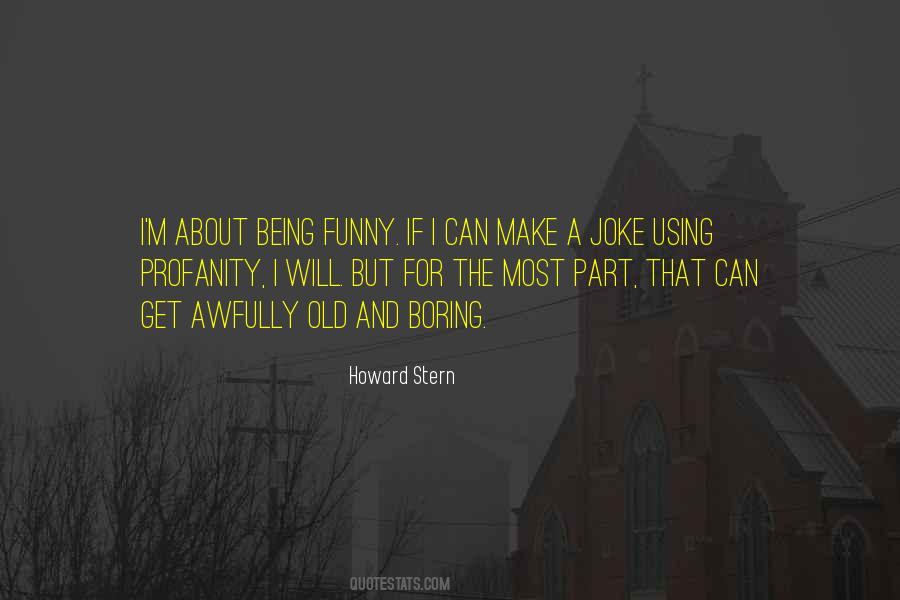 Quotes About Being Boring #292015