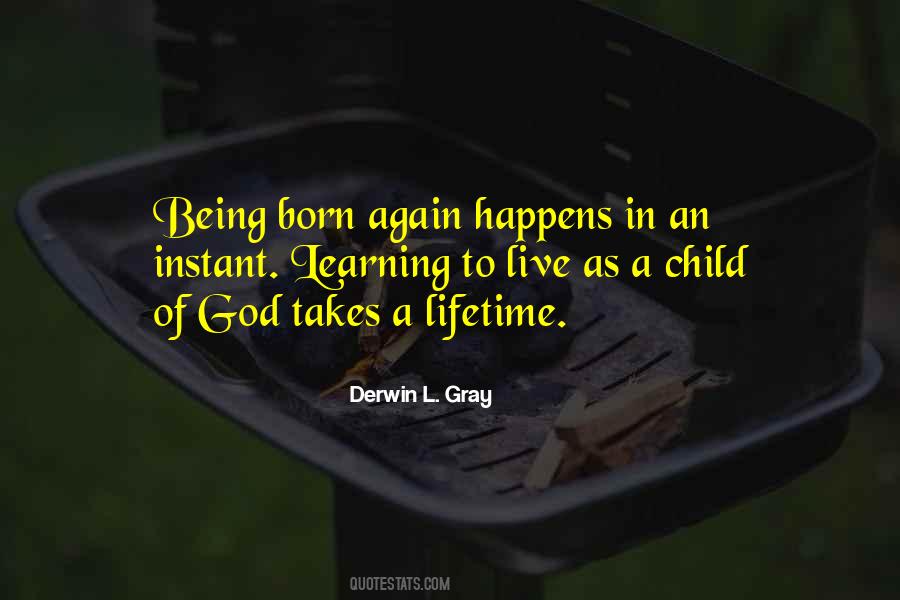 Quotes About Being Born Again #1456340