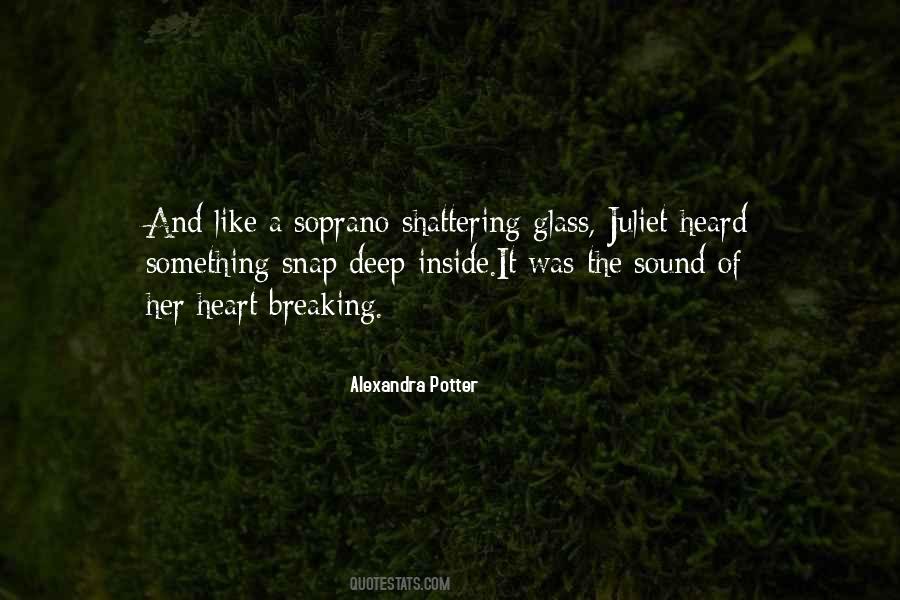 Shattering Glass Quotes #1656543