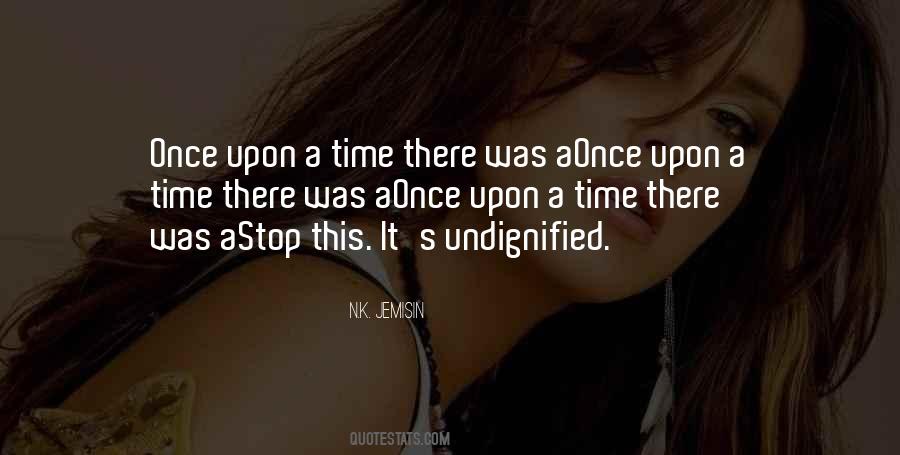 Quotes About Once Upon A Time #1245751