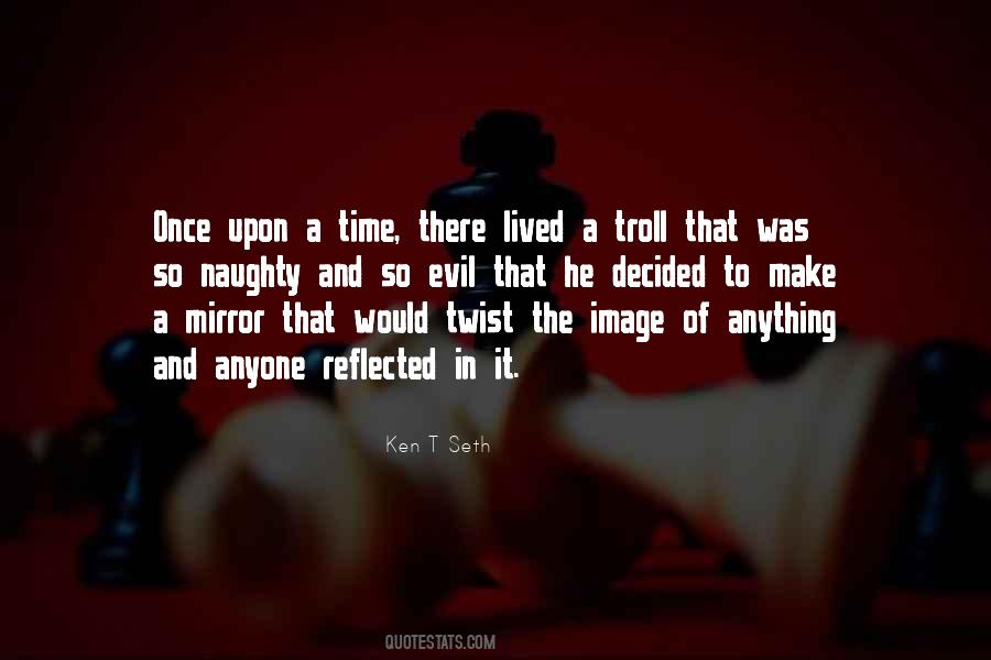 Quotes About Once Upon A Time #32491 Quotes About Once Upon A Time #32491