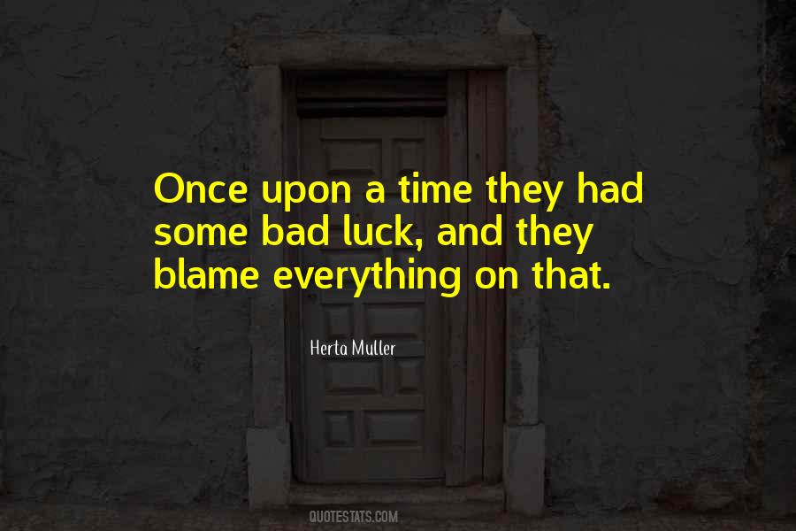 Quotes About Once Upon A Time #339898 Quotes About Once Upon A Time #339898