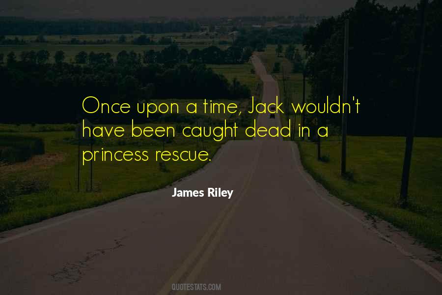 Quotes About Once Upon A Time #443070 Quotes About Once Upon A Time #443070