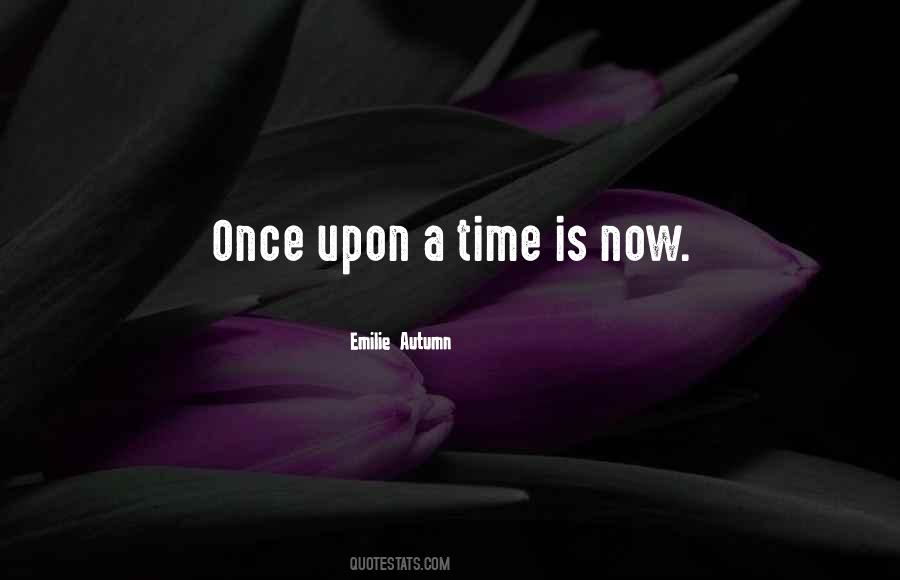 Quotes About Once Upon A Time #72039 Quotes About Once Upon A Time #72039