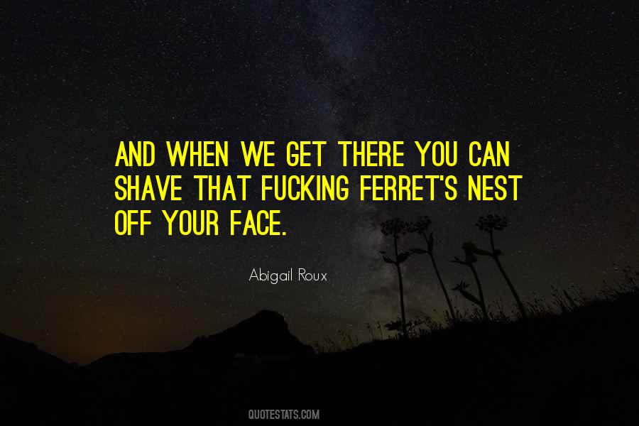 Shave Off Quotes #1288777