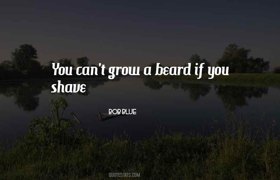 Shave Off Quotes #315282